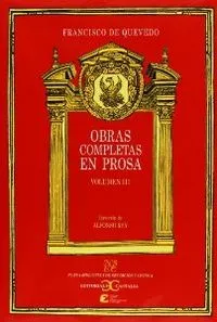 Obras completas en prosa. Volumen III: Escritos históricos y políticos .