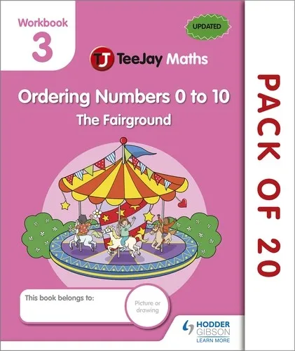 TEEJAY MATHS CFE EARLY LEVEL WORKBOOK 3 (PACK OF 20): ORDERING NUMBERS 0 TO 10: THE FAIRGROUND-DIGITAL