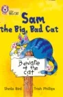 SAM THE BIG BAD CAT -FICTION-YELLOW - BAND 3
