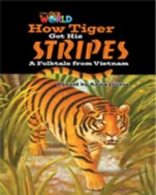 HOW TIGER GOT HIS STRIPES OWR 5
