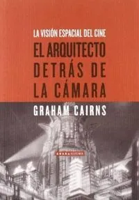 El arquitecto detrás de la cámara