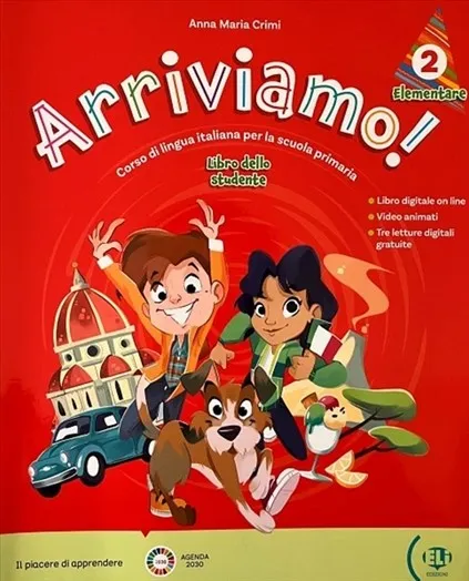 ARRIVIAMO! 2 STUDENT'S BOOK + DIGITAL BOOK + ELI LINK APP A1