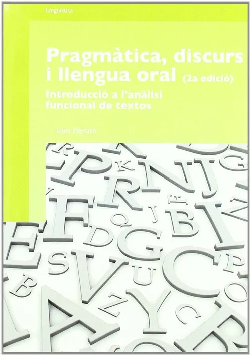Pragmàtica, discurs i llengua oral