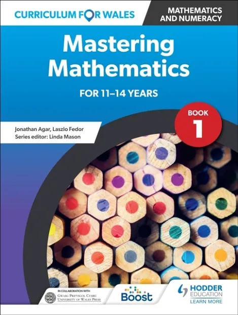 CURRICULUM FOR WALES: MASTERING MATHEMATICS FOR 11-14 YEARS: BOOK 1