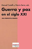 Guerra y paz en el siglo XXI
