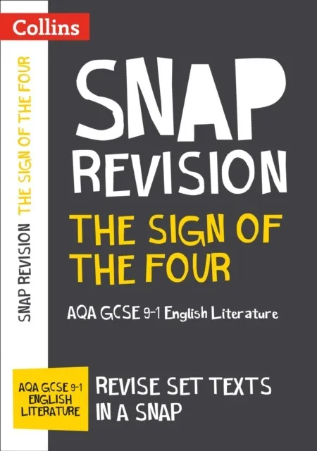 THE SIGN OF FOUR: AQA GCSE 9-1 ENGLISH LITERATURE TEXT GUIDE