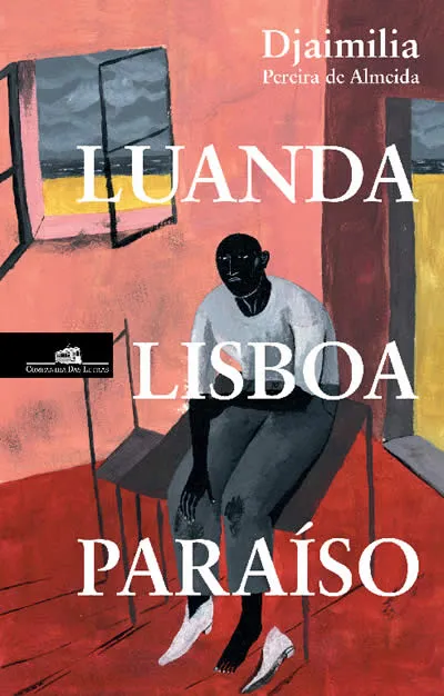 LUANDA, LISBOA, PARAÍSO