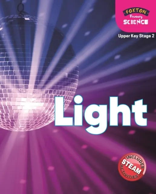 LIGHT (UPPER KS2 SCIENCE)