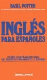 INGLES PARA ESPAÑOLES CURSO COMPLEMENTA.