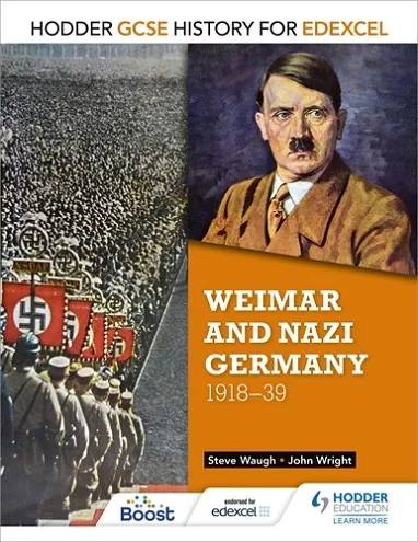 HODDER GCSE HISTORY FOR EDEXCEL: WEIMAR AND NAZI GERMANY, 1918-39-DIGITAL