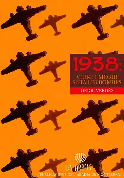 1938: viure i morir sota les bombes