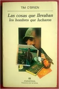 Las cosas que llevaban los hombres que lucharon