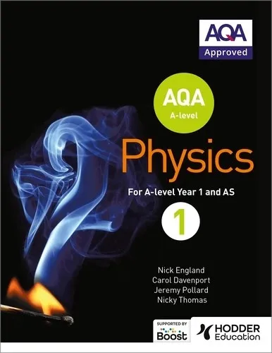 AQA A LEVEL PHYSICS STUDENT BOOK 1-DIGITAL