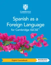 CAMBRIDGE IGCSE™ SPANISH AS A FOREIGN LANGUAGE DIGITAL COURSEBOOK (2 YEARS)-DIGITAL
