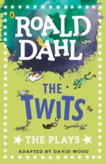 THE TWITS: THE PLAYS