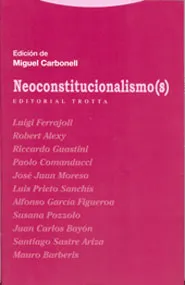 Neoconstitucionalismo(s)