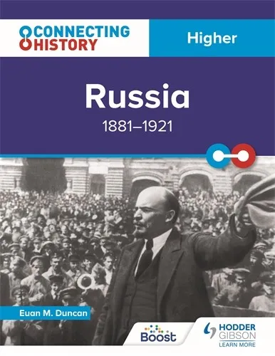 CONNECTING HISTORY: HIGHER RUSSIA, 1881–1921-DIGITAL