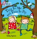 THIS IS ME AND THIS IS PIP (POETRY)-FICTION-RED - BAND 2B