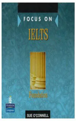 IELTS FOCUS ON IELTS FOUNDATION CLASS AUDIO CDS