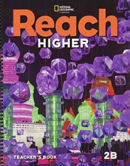 REACH HIGHER LEVEL 2B TEACHER'S BOOK