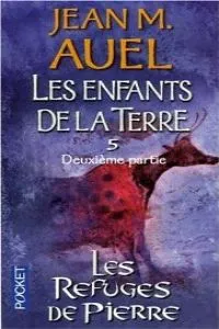 LES REFUGES DE PIERRE DEUXIEME PARTIE