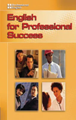ENGLISH FOR PROFESSIONAL SUCCESS TEXT