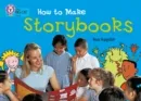 HOW TO MAKE STORYBOOKS-NON-FICTION-TURQUOISE - BAND 7