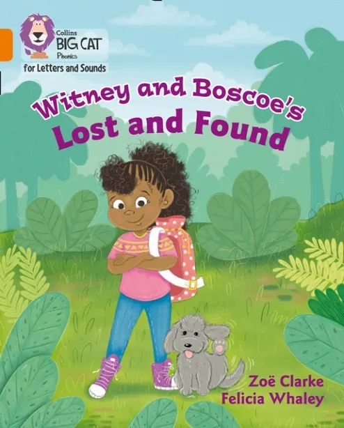 WITNEY AND BOSCOE'S LOST AND FOUND (SET 3) -FICTION-ORANGE - BAND 6