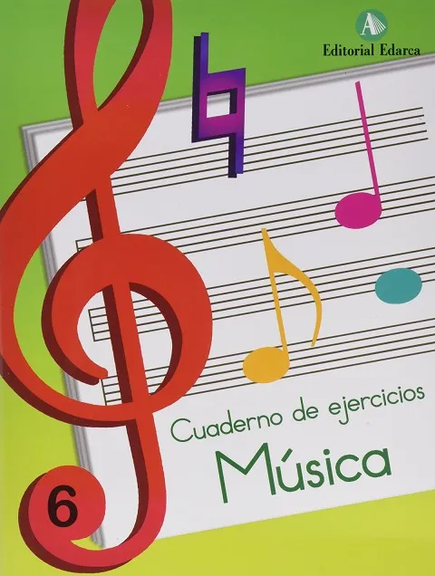 MÚSICA CUADERNO DE EJERCICIOS Nº6