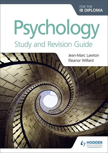 PSYCHOLOGY FOR THE IB DIPLOMA STUDY AND REVISION GUIDE