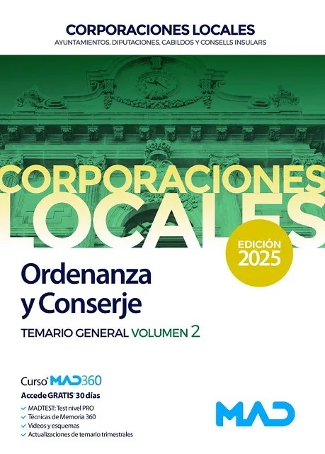 ORDENANZA Y CONSERJE DE AYUNTAMIENTOS, DIPUTACIONES Y OTRAS CORPORACIONES LOCALES. TEMARIO GENERAL VOLUMEN 2