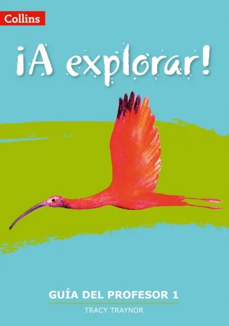 ¡A EXPLORAR! TEACHER'S GUIDE 1