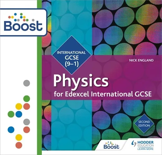 EDEXCEL INTERNATIONAL GCSE PHYSICS STUDENT BOOK SECOND EDITION BOOST CORE-DIGITAL