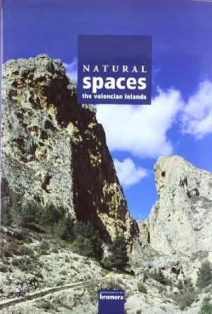 NATURAL SPACES - THE VALENCIAN INLANDS