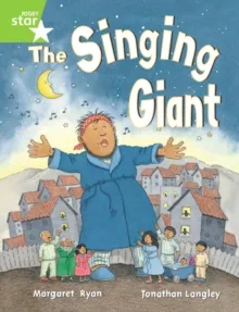 RIGBY STAR GUIDED YEAR 1 GREEN LEVEL: THE SINGING GIANT (STORY) †