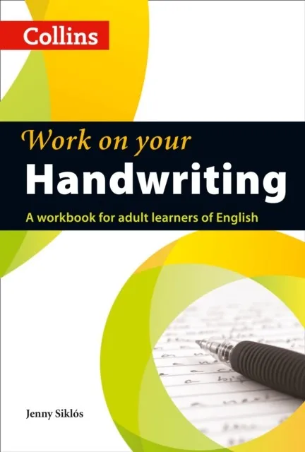 WORK ON YOUR HANDWRITING