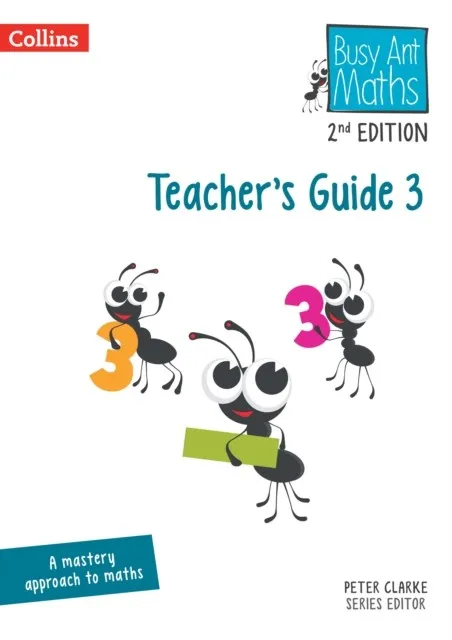 BUSY ANT MATHS (2ND EDITION) TEACHER'S GUIDE 3-2ND