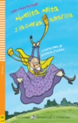 ABUELITA ANITA Y LA CUERDA AMARAILLA + CD