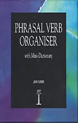 PHRASAL VERBS ORGANISER