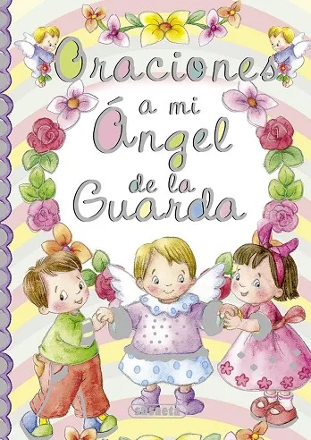 Oraciones a mi Ángel de la Guarda