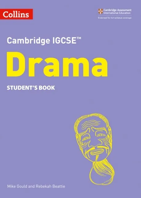 CAMBRIDGE IGCSE™ DRAMA STUDENT'S BOOK 2ND