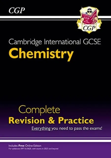 NEW CAMBRIDGE INTERNATIONAL GCSE CHEMISTRY COMPLETE REVISION & PRACTICE - FOR EXAMS IN 2023 & BEYOND