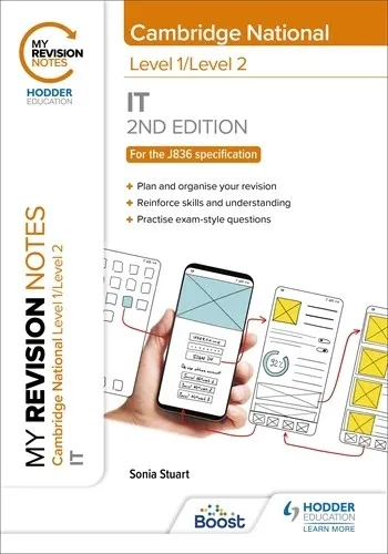 MY REVISION NOTES: LEVEL 1/LEVEL 2 CAMBRIDGE NATIONAL IN IT: SECOND EDITION-DIGITAL