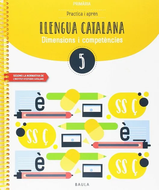 Practica i aprèn Llengua catalana 5 Primària