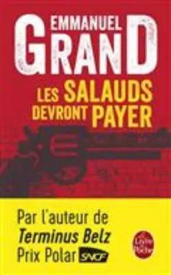 LES SALAUDS DEVRONT PAYER