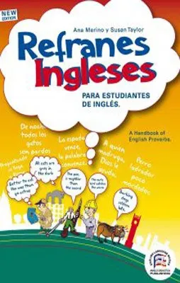 REFRANES INGLESES PARA ESTUDIANTES DEL INGLES