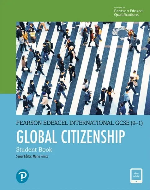PEARSON EDEXCEL INTERNATIONAL GCSE (9–1) GLOBAL CITZENSHIP STUDENT BOOK AND EBOOK