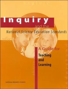 INQUIRY AND THE NATIONAL SCIENCE EDUCATION STANDAR