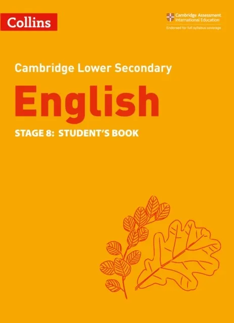 CAMBRIDGE LOWER SECONDARY ENGLISH STAGE 8: STUDENT’S BOOK 2ND