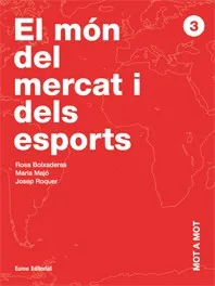 Mot a mot 3. El món del mercat i dels esports